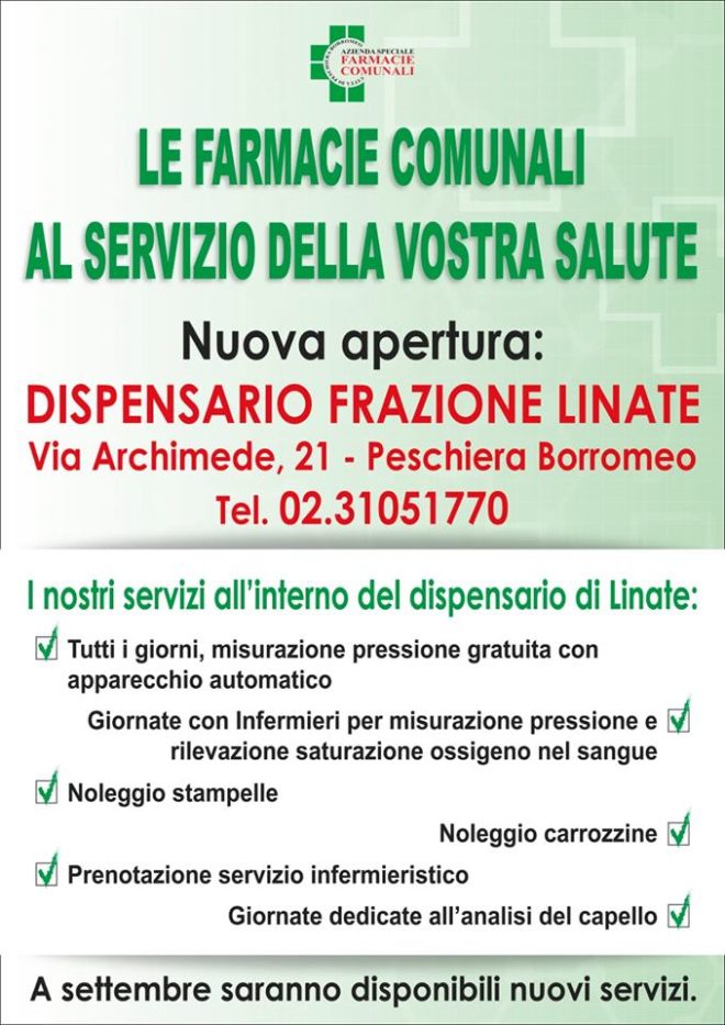 Lunedì 8/7/2019 apertura del nuovo dispensrio farmaceutico nella frazione di Linate